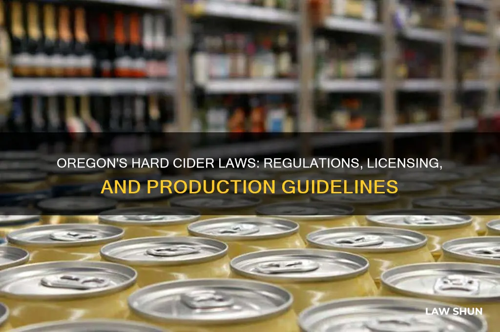 what are the oregon law regarding hard cider