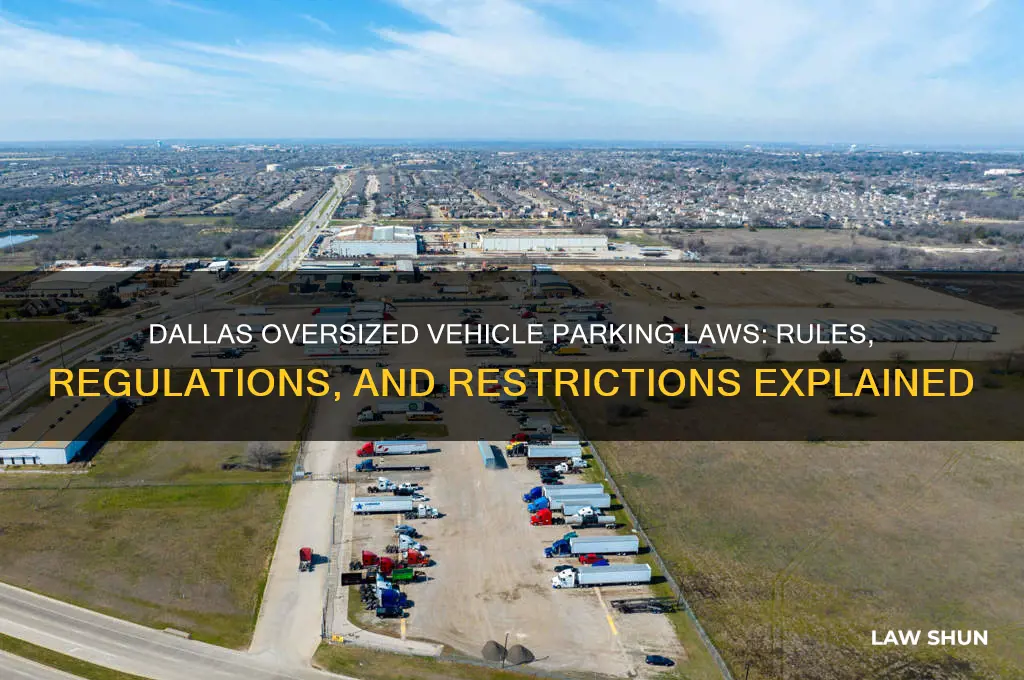 what are the oversized vehicle parking laws in dallas tx