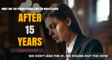 Pennsylvania's Statute of Limitations: Molestation Cases After 15 Years