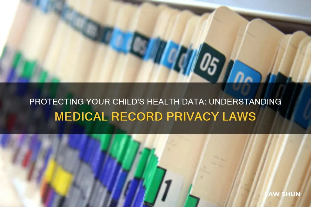 what are the privacy laws regarding my child