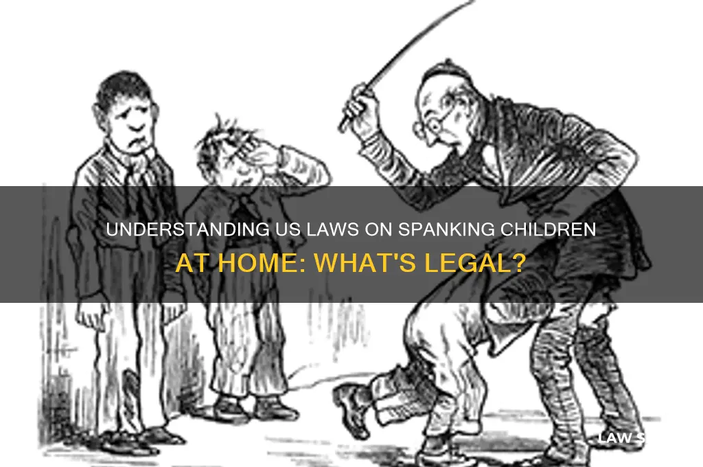 what are the us laws on spanking kids at home