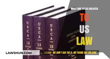 Understanding Key Legal Titles in U.S. Law and Their Significance