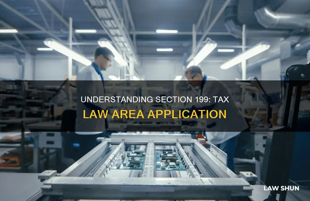 what area of tax law did section 199 apply to