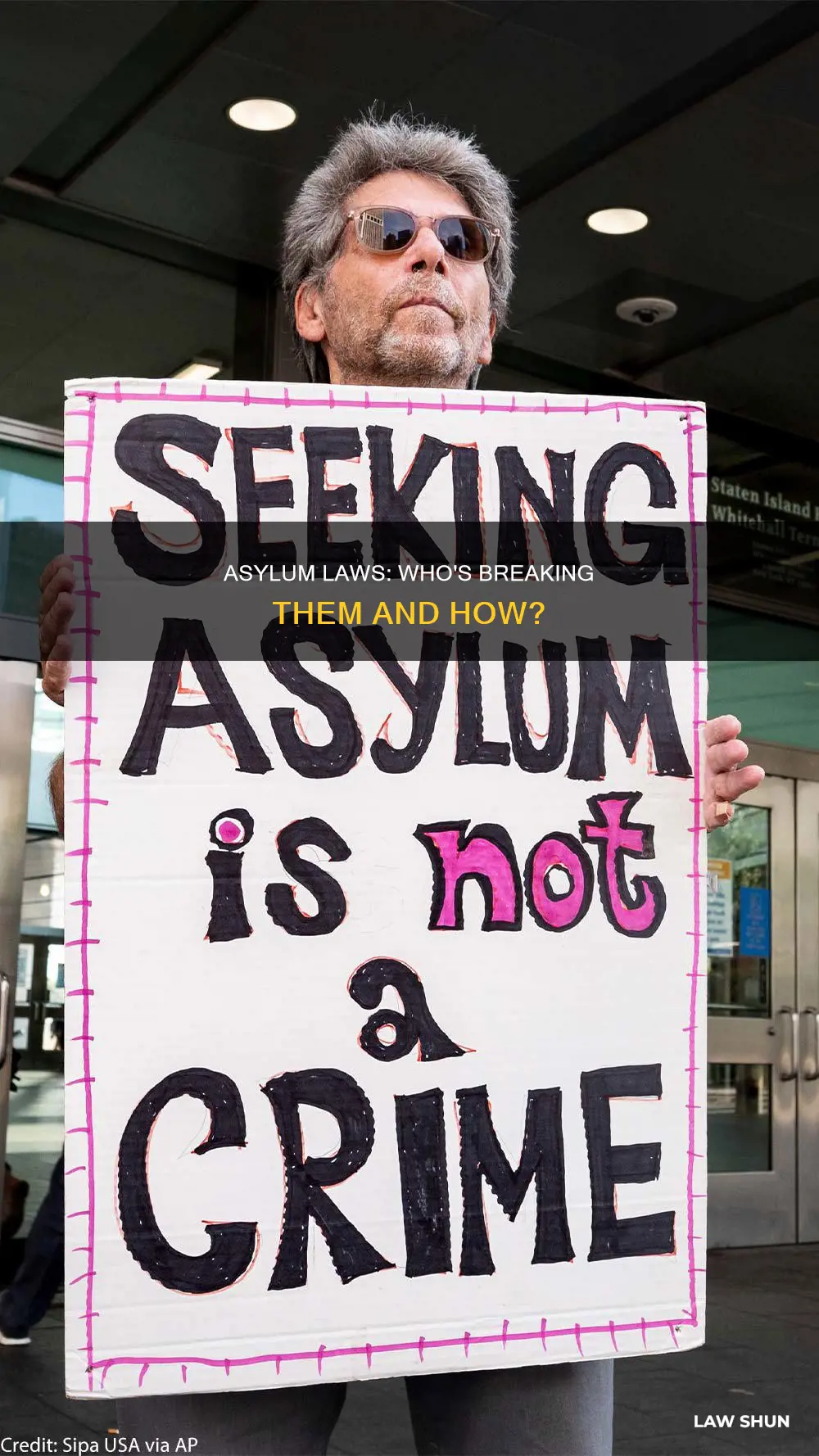 what asylum is breaking the law