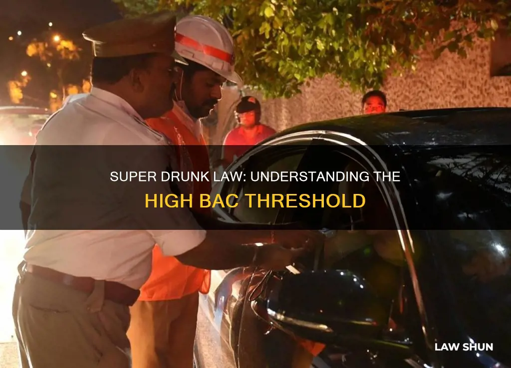 what bac applies to super drunk law