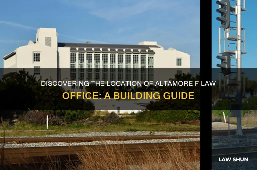 what building is altamore f law office