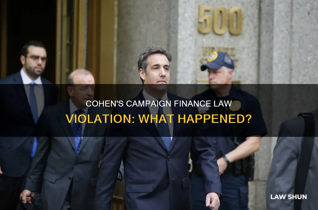 what campaign finance law did cohen break