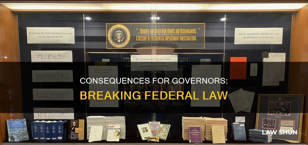 what can happen to a governor for disobeying federal law