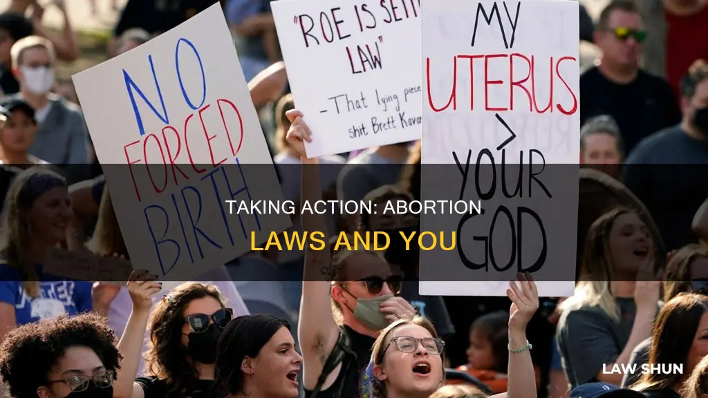 what can i do about abortion laws