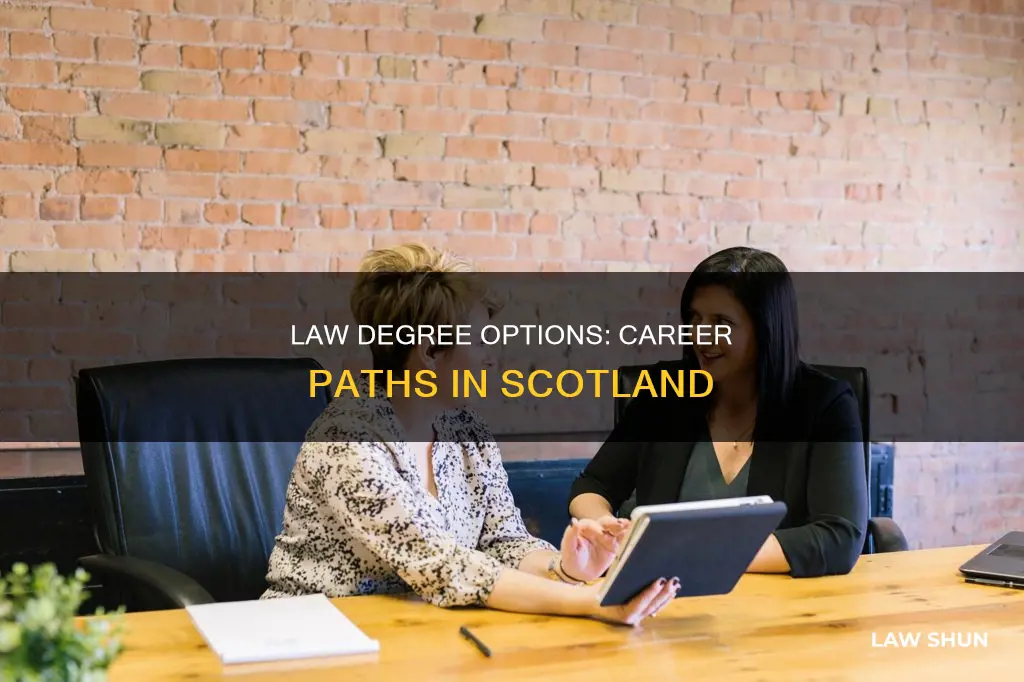what can i do with a law degree scotland