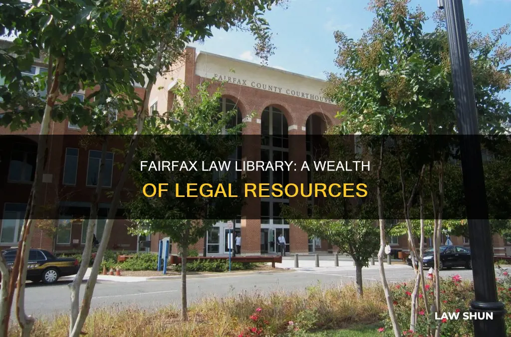 what can i find at the fairfa law library