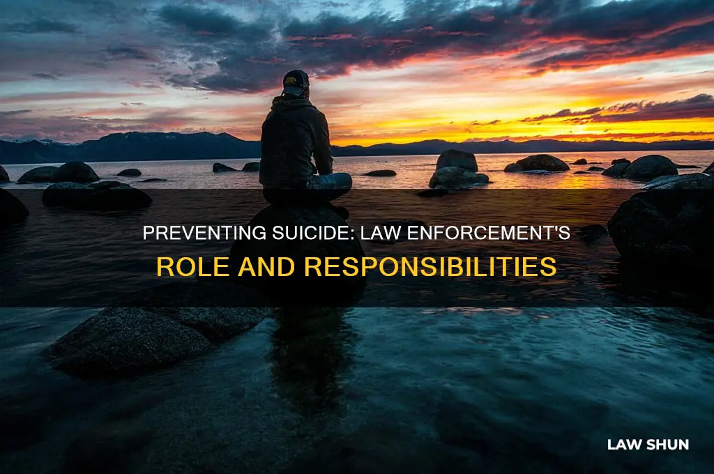 what can law enforcement do to help prevent suicide