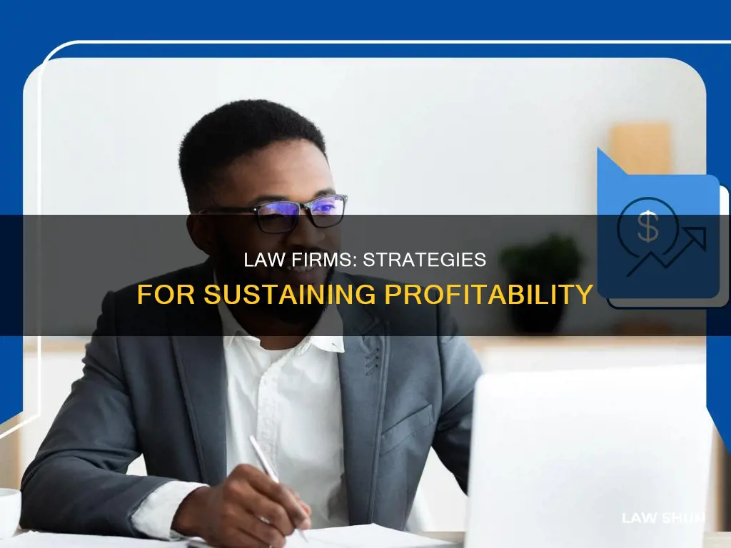 what can law firms do to stay profitable