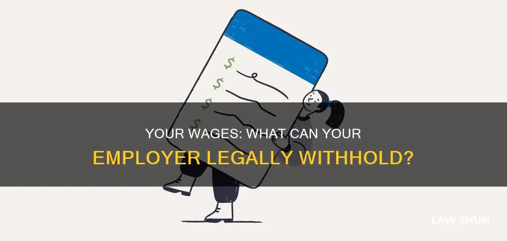 what can my employer lawfully deduct from my wages