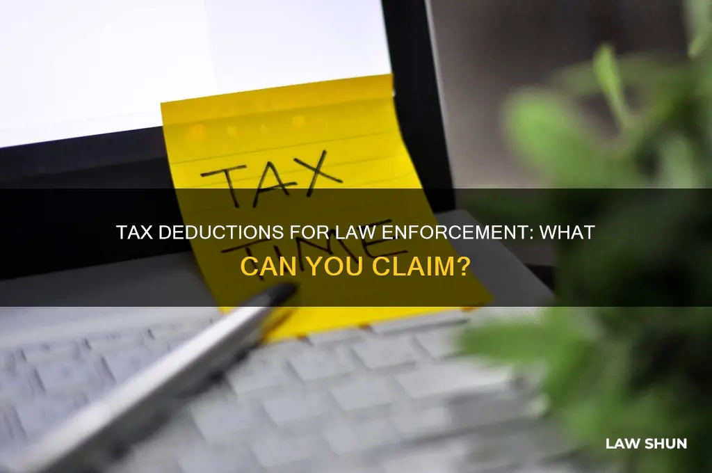 what can you deduct for law enforcement