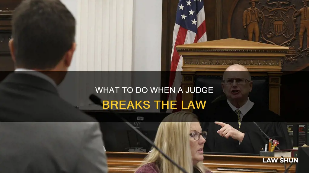 what can you do about a judge violates state laws