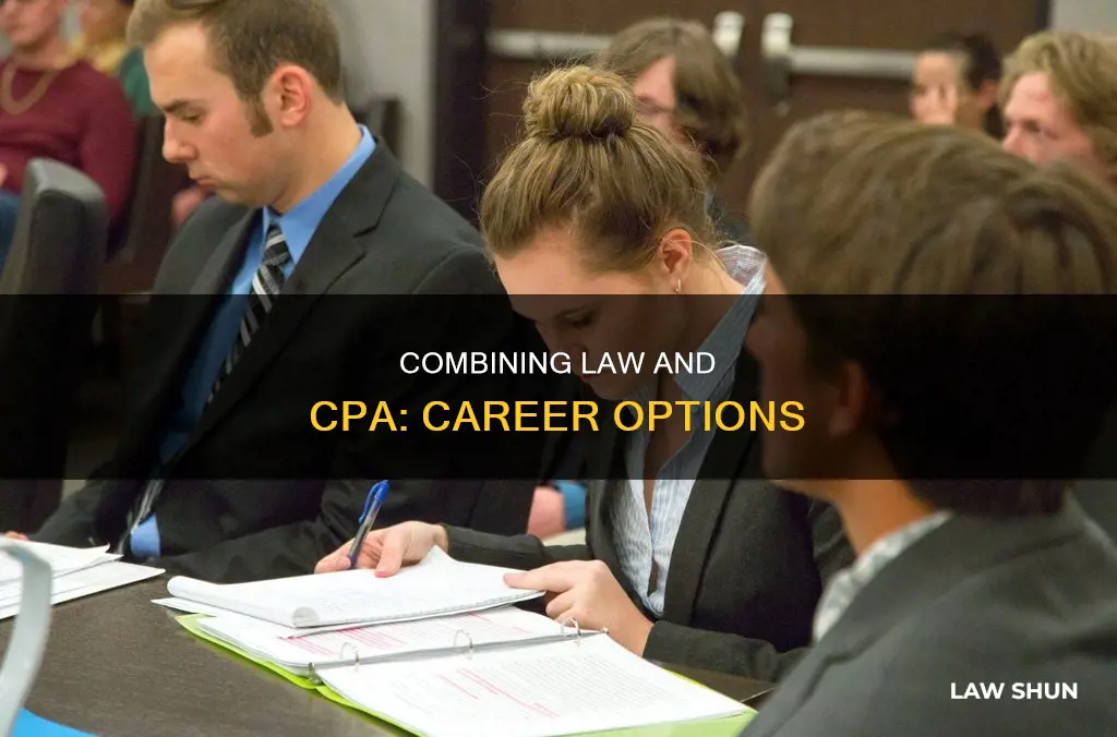 what can you do with a cpa and law degree
