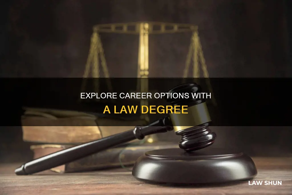 what can you do with a law defree