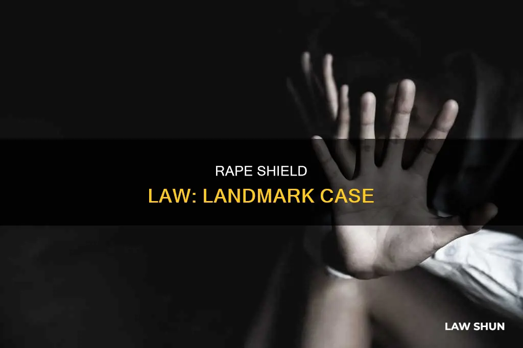 what case established rape shield law