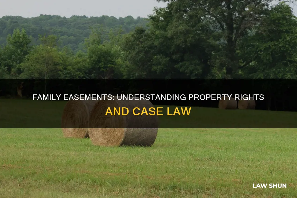 what case law would family easements be
