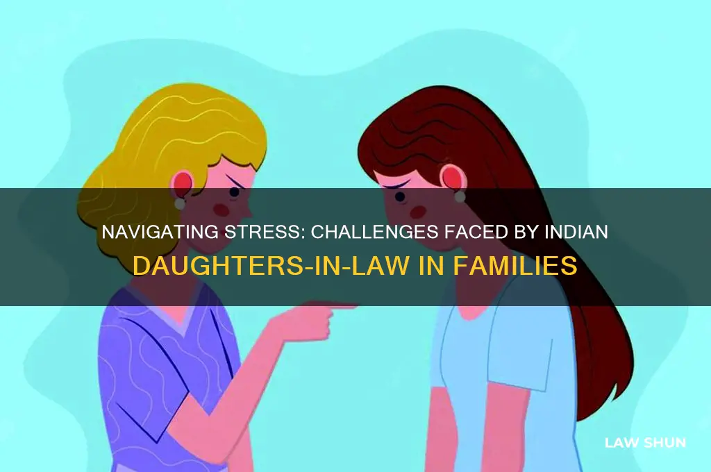 what causes stress in indian daughter in laws