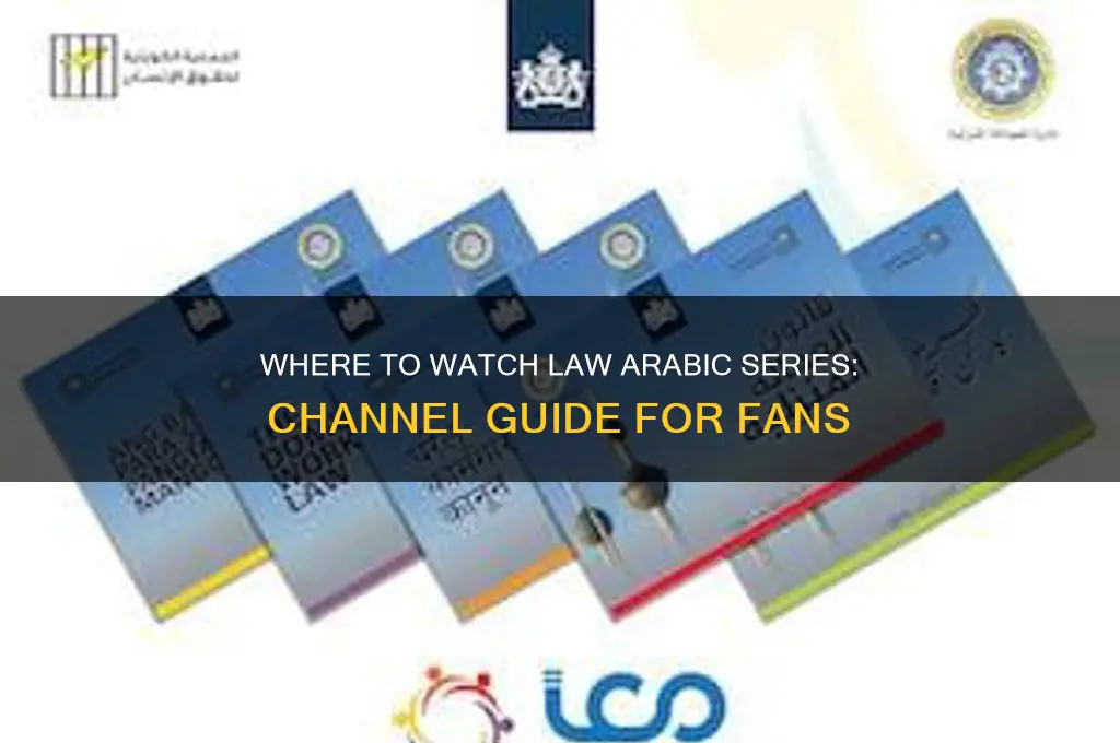 what channel does law arabic series come on