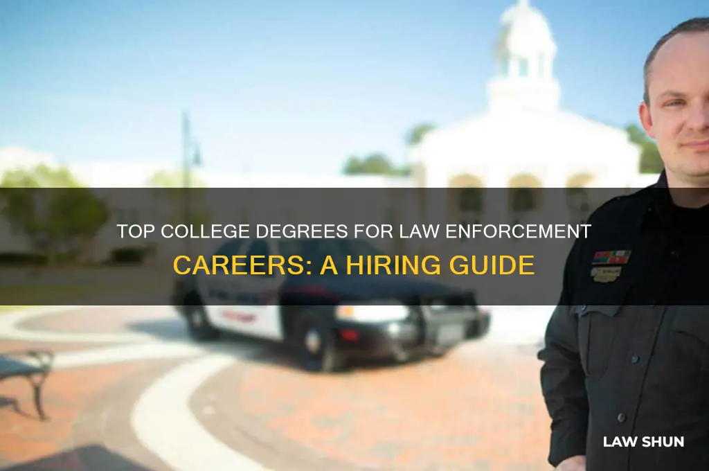 what college degrees are the most hireable in law inforcement