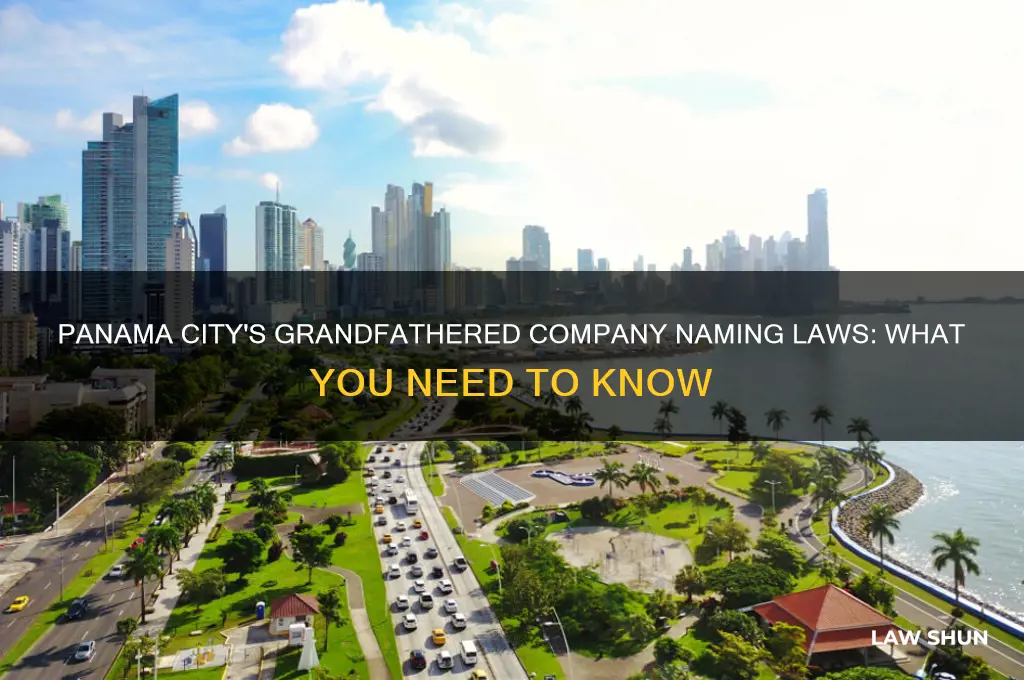 what company name laws were grandfathered in panama city panama