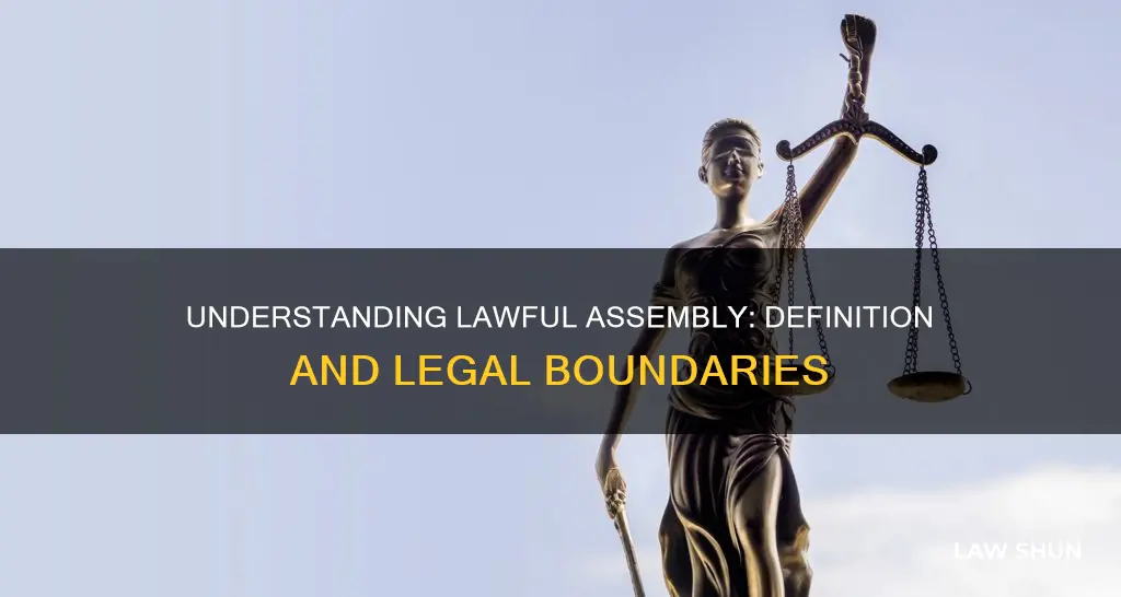 what constitutes lawful assembly