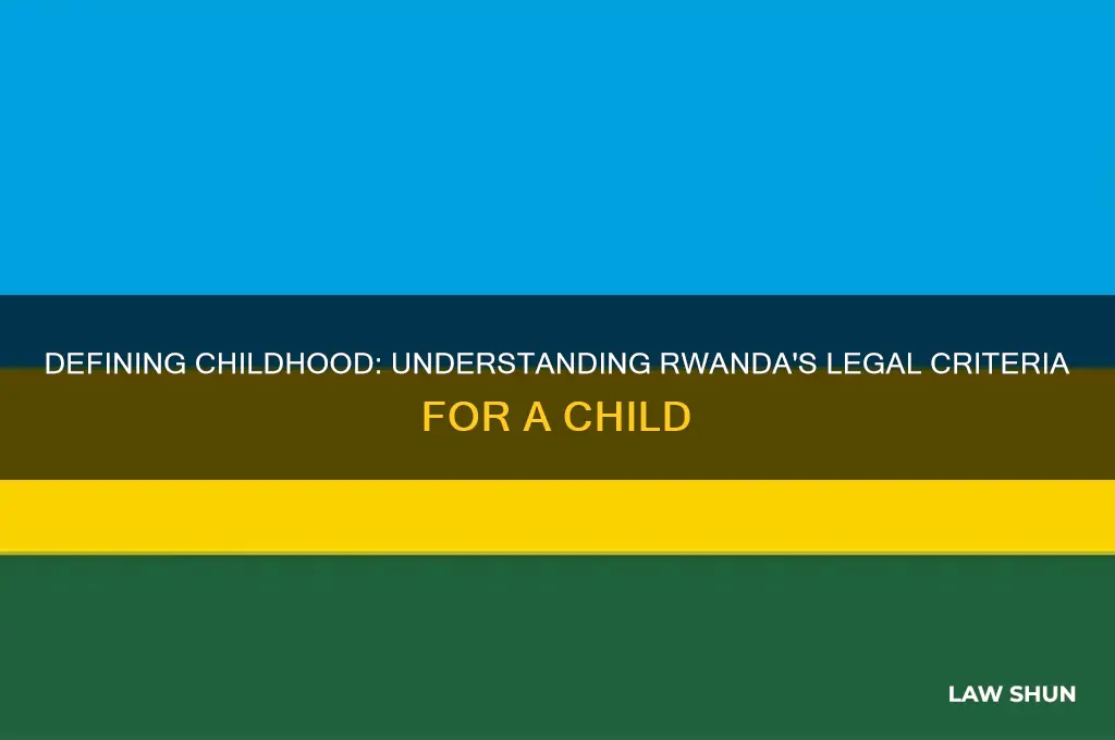 what constiutes a child in rwanda law