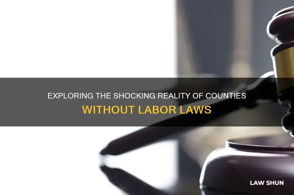 what county has no labor laws