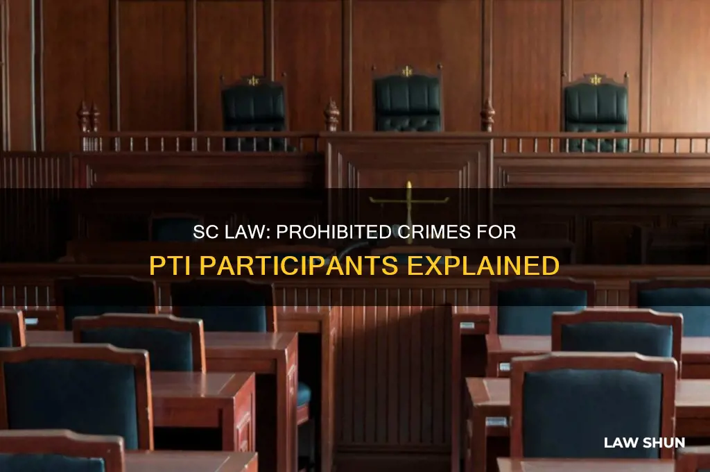 what crimes in sc are prohibited by law for pti