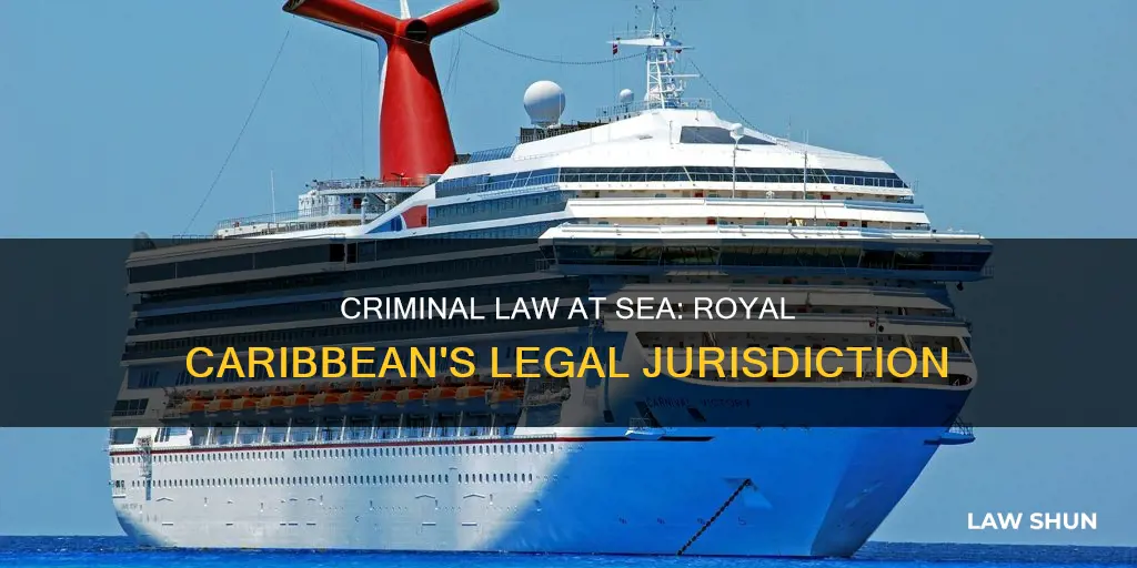 what criminal law apply on royal caribbean ships