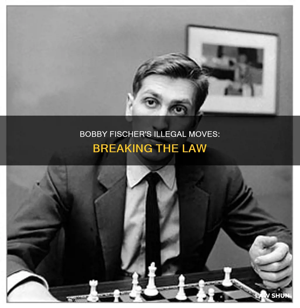 what did bobby fischer break the law