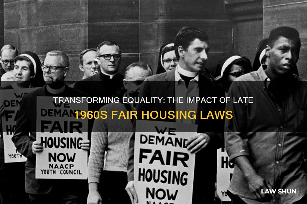 what did fair housing laws do in the late 1960s