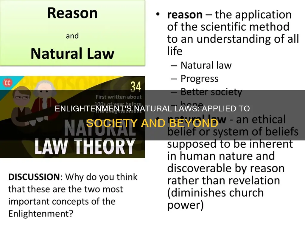 what did people apply natural laws to during the enlightenment