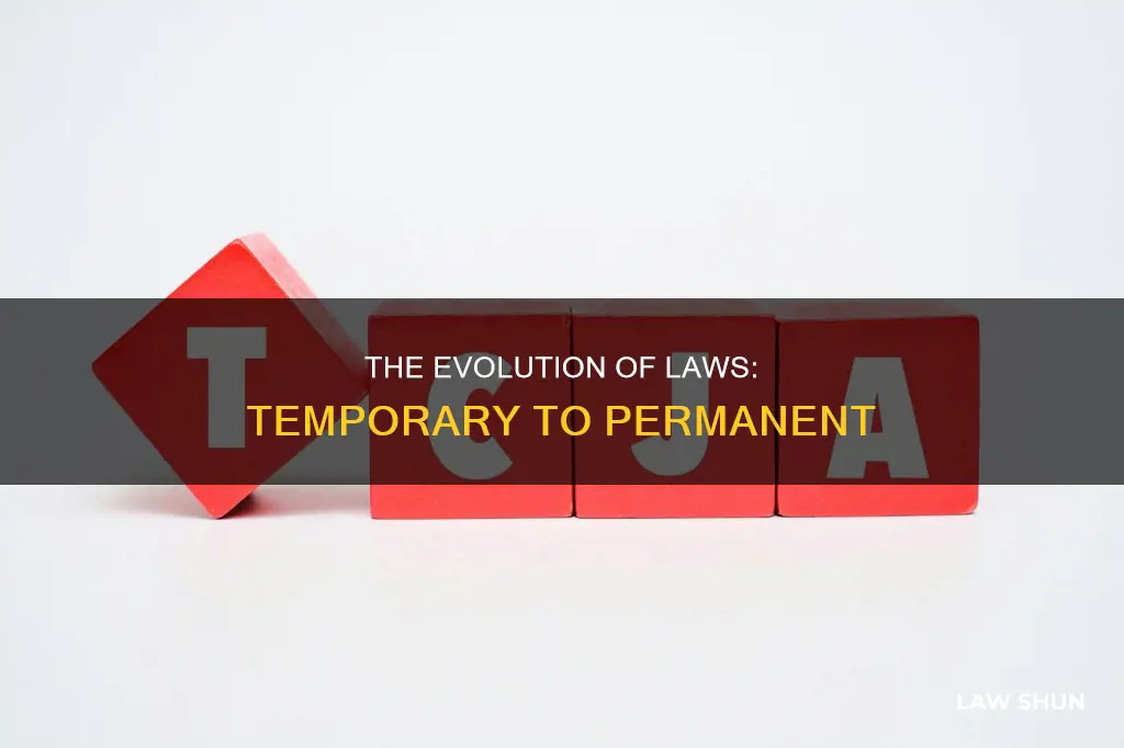 what do you call a law that has become permanent