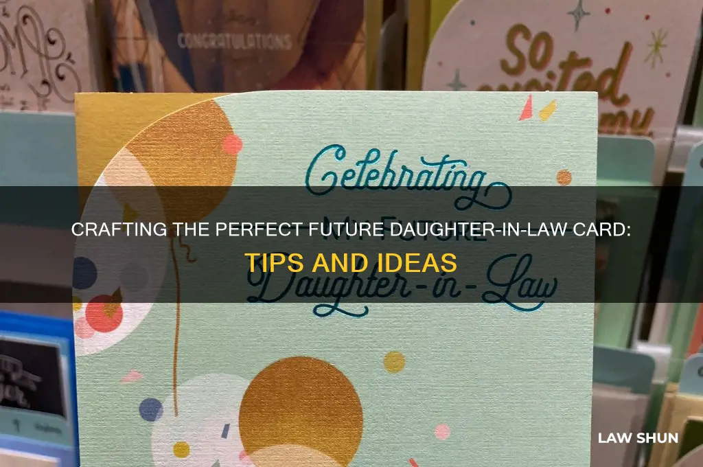 what do you write in a future daughter-in-law card
