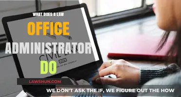 Exploring the Role of a Law Office Administrator: Duties and Responsibilities