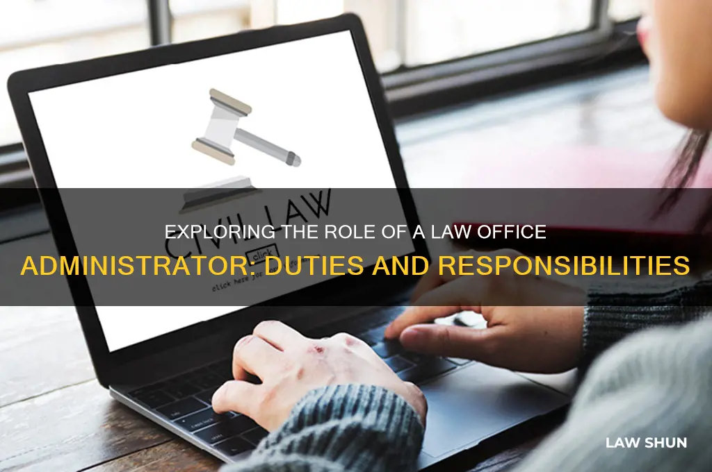 what does a law office administrator do