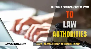 Psychiatrists' Legal Duty: Reporting Requirements to Law Enforcement Explained