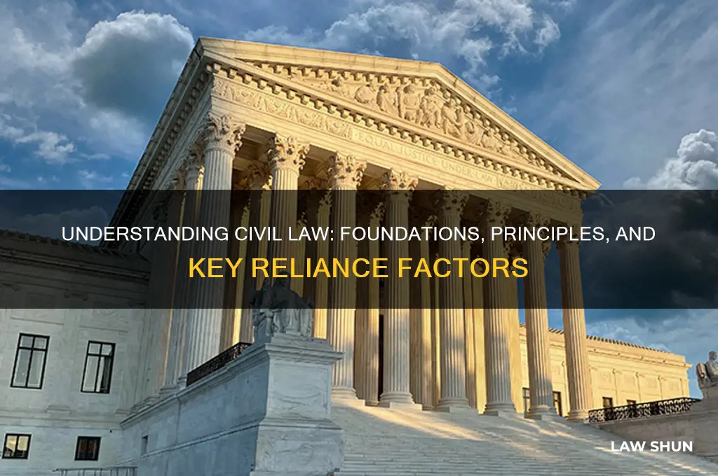 what does civil law rely on