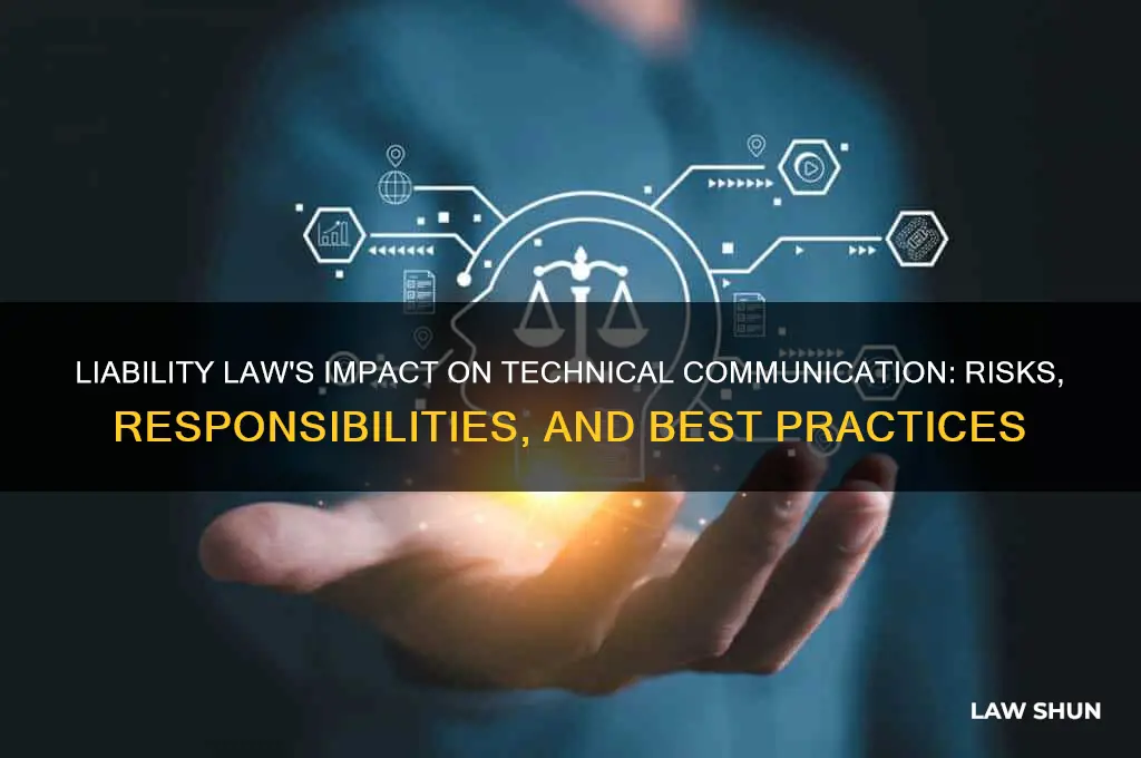 what does liability law have to do with technical communication