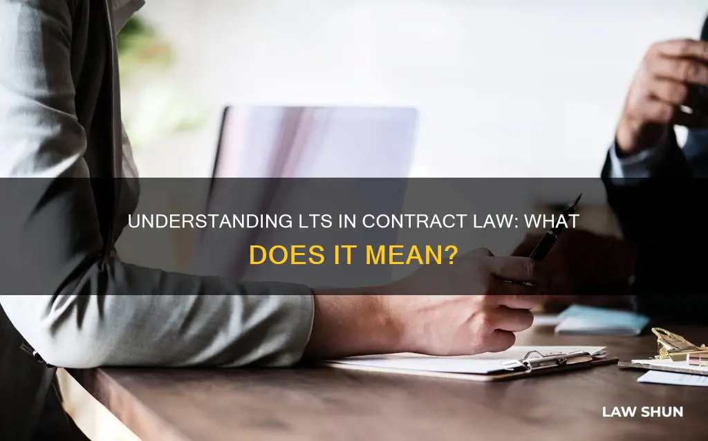 what does lts stand for in contract law