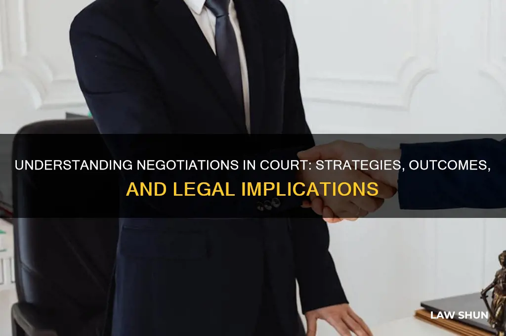 what does negotoated in the court of law