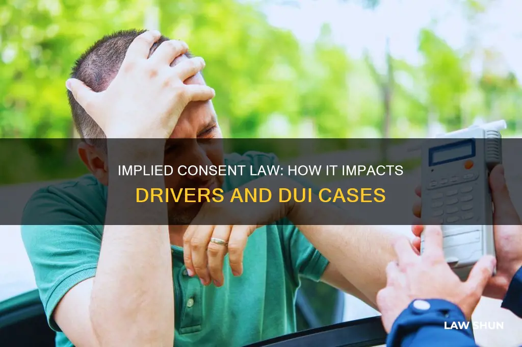 what does the implied consent law have on a driver