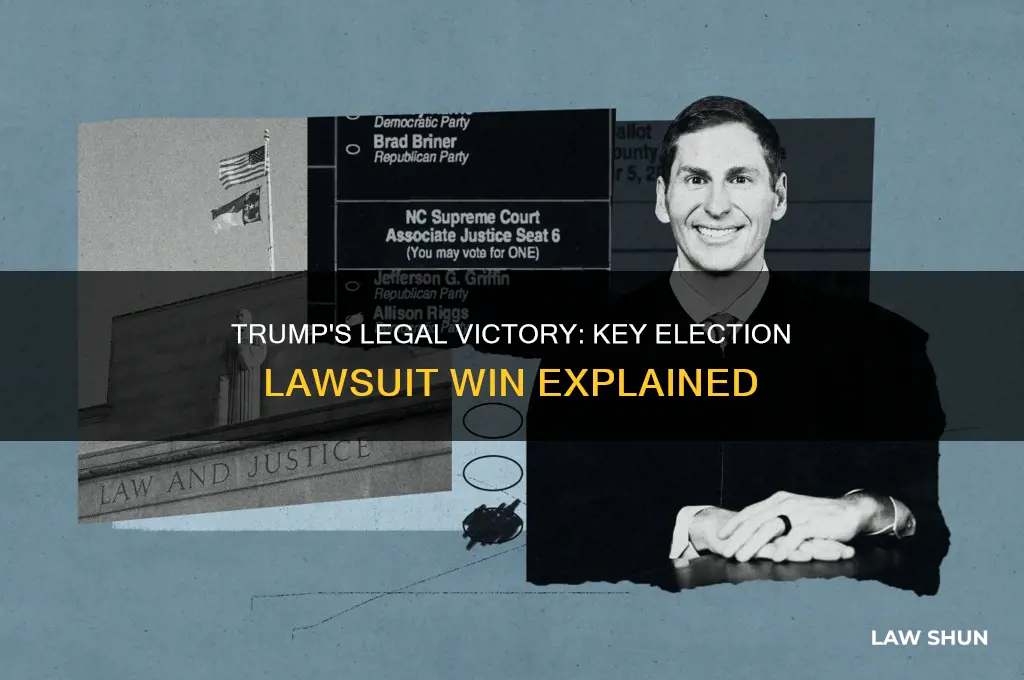 what election law suit did trump win