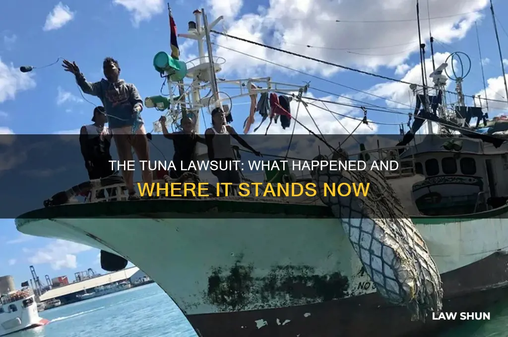 what ever happened to the tuna law suit