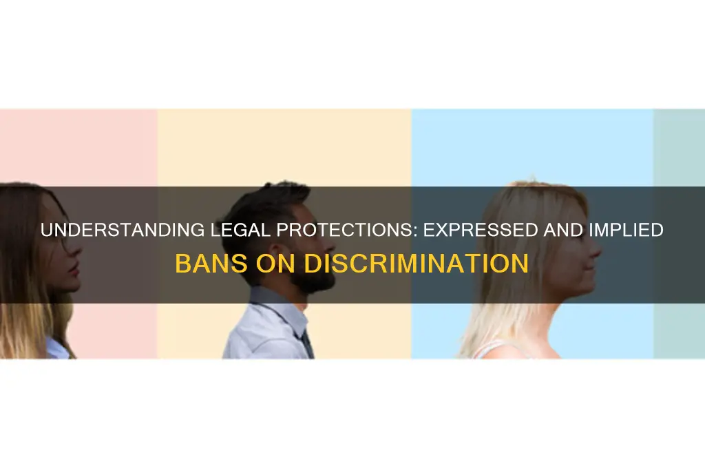 what expressed and implied in law is would ban discrimination
