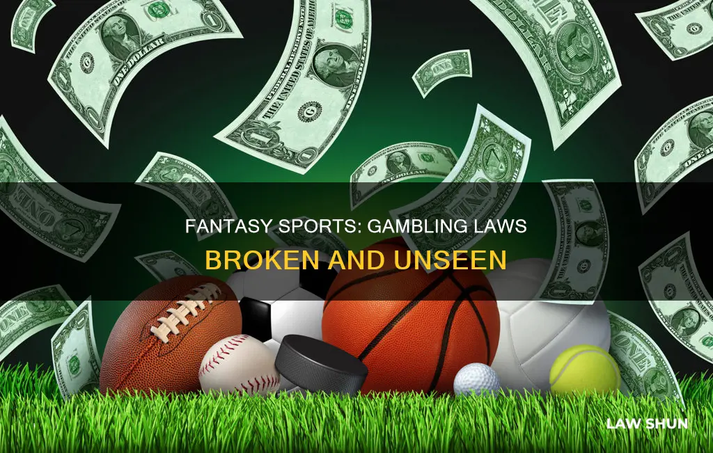 what gambling laws do fantasy sports break